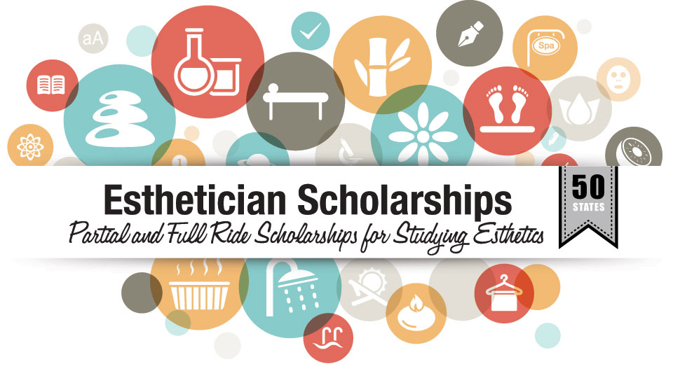 Esthetician Scholarships